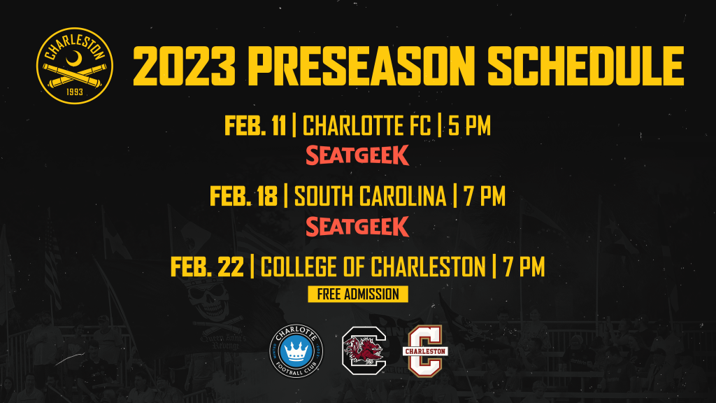 Charleston Battery 2023 Preseason Schedule

February 11 vs. Charlotte FC at 5 PM

February 18 vs. South Carolina Gamecocks at 7 PM

February 22 vs. College of Charleston at 7 PM (Free Admission)